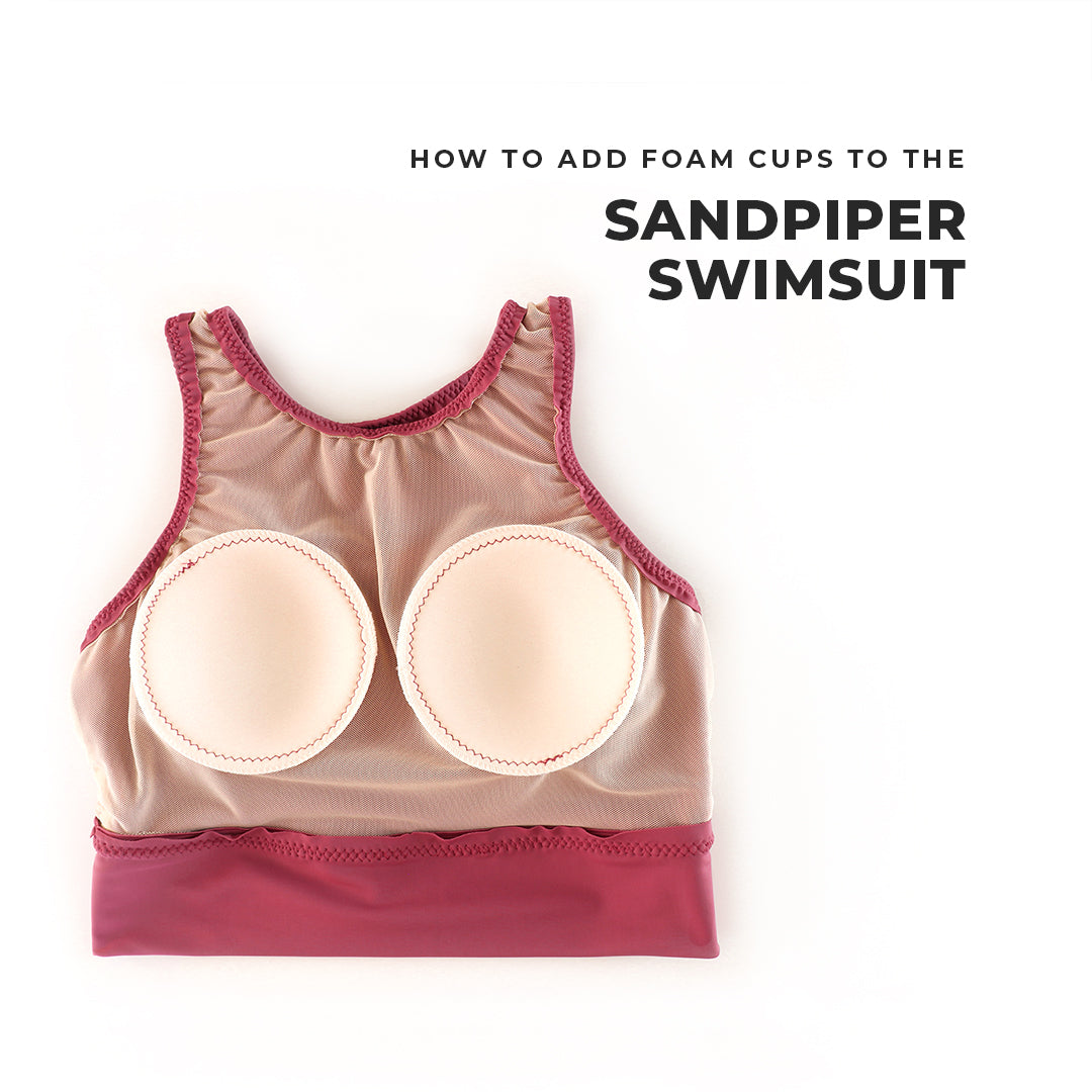 How to Add Foam Cups to the Sandpiper Swimsuit
